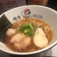 「鶏の醤油らーめん¥780」@鶏喰～TRICK～の写真