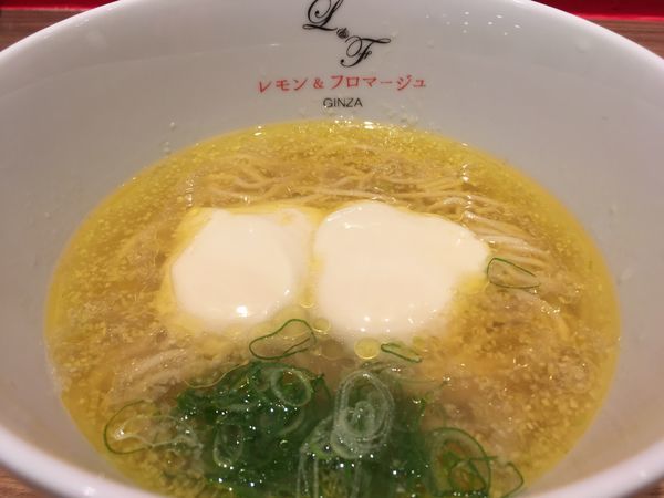 「らぁ麺フロマージュ」@らぁ麺 レモン＆フロマージュ GINZAの写真